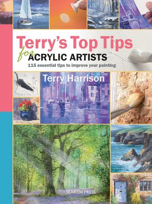 Terry's Top Tips for Acrylic Artists - Harrison, Terry