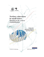 Tertiary Education in Small States: Planning in the Context of Globalization - Unesco (Editor)