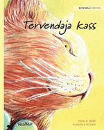 Tervendaja kass: Estonian Edition of The Healer Cat