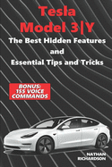 Tesla Model 3?Y - The Best Hidden Features and Essential Tips and Tricks (Bonus: 155 Voice Commands)
