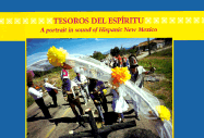Tesoros del Espiritu/Treasures Of The Spirit: A Portrait In Sound Of Hispanic New Mexico