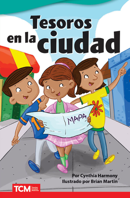 Tesoros En La Ciudad - Harmony, Cynthia, and Martin, Brian (Illustrator)