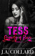 Tess, Property of Blaze: Book #5 in the Blood Brothers MC