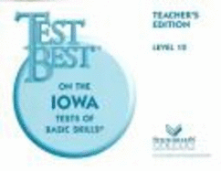 Test Best Itbs: Teacher's Edition Grade 6 (Level 12) 1995 - Steck-Vaughn Company (Prepared for publication by)