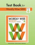 Test Book for Worldly Wise 3000: Worldly Wise