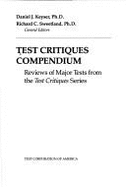 Test Critiques Compendium: Reviews of Major Tests from the Test Critiques Series