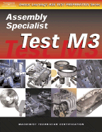 Test Preparation for Engine Machinists -Test M3: Assembly Specialist, Gas or Diesel