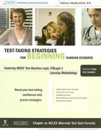 Test-Taking Strategies for the Beginning Nursing Students - Hoefler, Patricia A, M.S.N., R.N.
