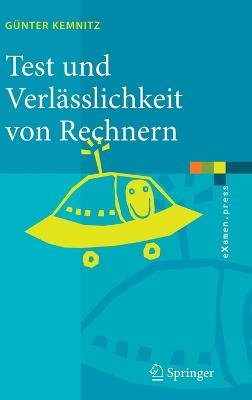 Test Und Verlsslichkeit Von Rechnern - Kemnitz, Gnter