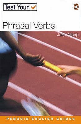 Test Your Phrasal Verbs NE - Allsop, Jake