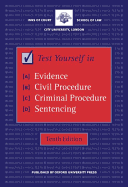 Test Yourself in Evidence, Civil Procedure, Criminal Procedure and Sentencing