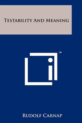 Testability And Meaning - Carnap, Rudolf