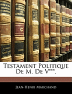 Testament Politique De M. De V***.