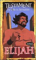 Testament: The Bible in Animation - Elijah - 