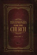 Testimonies for the Church Volume 3