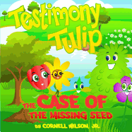 Testimony Tulip: The Case of the Missing Seed