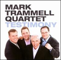 Testimony - Mark Trammell Quartet