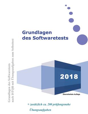 Testing for Beginners - Grundlagen Des Softwaretest Nach Istqb Format: Grundlagenwissen & Vorbereitung Auf Die Istqb Zertifizierung Mit Vielen bungsaufgaben - Walter, Harald