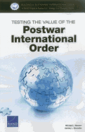 Testing the Value of the Postwar International Order