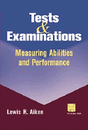 Tests and Examinations: Measuring Abilities and Performance