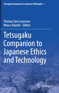 Tetsugaku Companion to Japanese Ethics and Technology