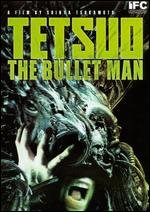 Tetsuo: The Bullet Man - Shinya Tsukamoto