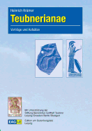 Teubnerianae: Vortr?ge und Aufs?tze