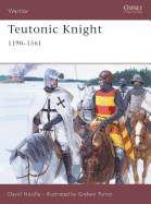 Teutonic Knight: 1190-1561
