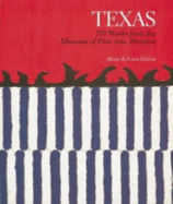 Texas: 150 Works from the Museum of Fine Arts, Houston