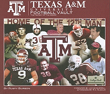 Texas A&M University Football Vault: The History of the Aggies