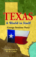 Texas: A World in Itself