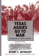 Texas Aggies Go to War, 104: In Service of Their Country, Expanded Edition