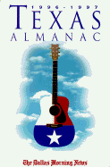 Texas Almanac: The Encyclopedia of Texas