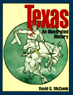 Texas: An Illustrated History - McComb, David G