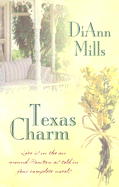 Texas Charm: Love Is in the Air Around Houston as Told in Four Complete Novels
