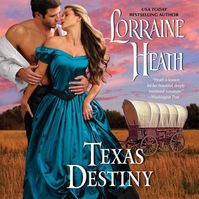 Texas Destiny - Heath, Lorraine, and Kaminsky, Eva (Read by)