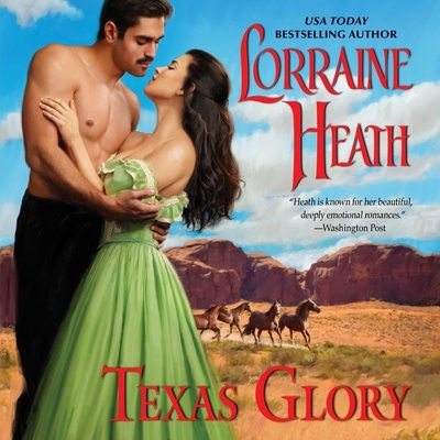 Texas Glory - Heath, Lorraine, and Kaminsky, Eva (Read by)