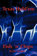 Texas Hold 'em Fish 'n' Chips: A Beginners Guide