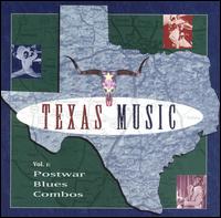 Texas Music, Vol. 1: Postwar Blues Combos - Various Artists