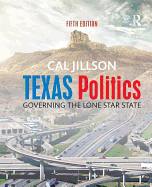 Texas Politics: Governing the Lone Star State