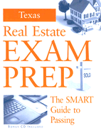 Texas Real Estate Exam Prep: The SMART Guide to Passing