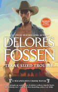 Texas-Sized Trouble: An Anthology