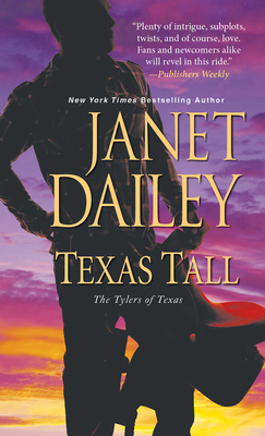 Texas Tall - Dailey, Janet