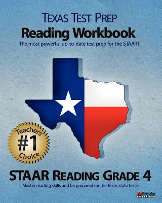 Texas Test Prep Reading Workbook, Staar Reading Grade 4: Aligned to the 2011-2012 Texas Staar Reading Test - Test Master Press