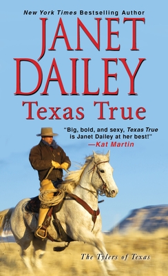 Texas True - Dailey, Janet