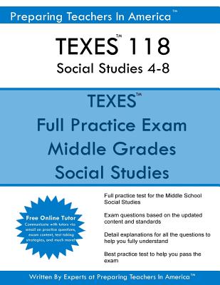 TExES 118 Social Studies 4-8: TExES 118 Exam Study Guide - America, Preparing Teachers in