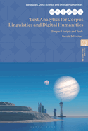 Text Analytics for Corpus Linguistics and Digital Humanities: Simple R Scripts and Tools