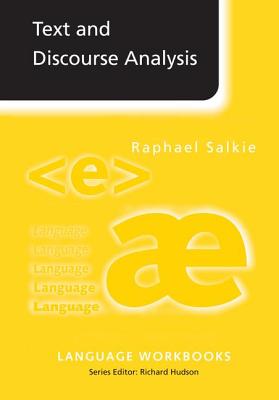 Text and Discourse Analysis - Salkie, Raphael