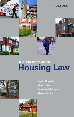 Text and Materials on Housing Law - Hughes, David, and Davis, Martin, and Matthew, Veronica