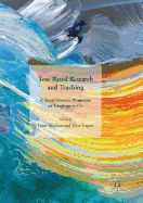 Text-Based Research and Teaching: A Social Semiotic Perspective on Language in Use